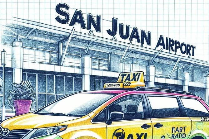 Multiple Taxi Services from the San Juan Airport Up to 6 People - Timing, Communication, and Arrival-Day Sense